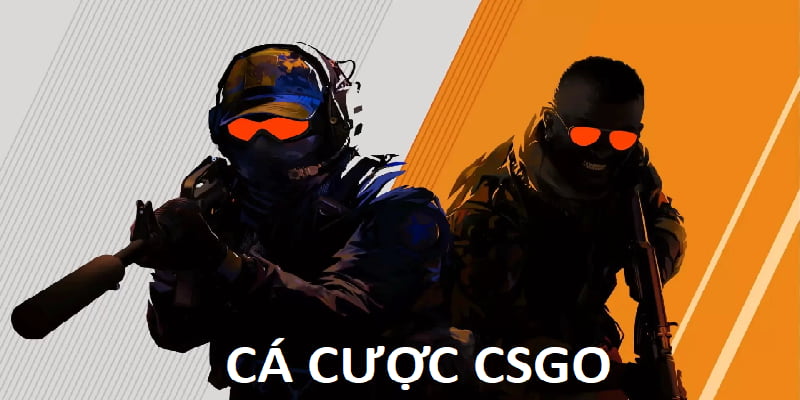 Cá cược CS:GO là gì? Cùng tìm hiểu khái quát cụ thể